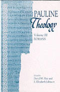 Pauline Theology Volume 3 Romans