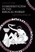 Homoeroticism In The Biblical World A Hi
