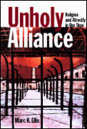 Unholy Alliance: Religion and Atrocity in Our Time