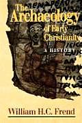 Archaeology Of Early Christianity