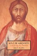 Jesus Of Nazareth Millenarian Prophet