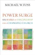 Power Surge 6 Marks Of Discipleship Fo