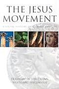 Jesus Movement A Social History of Its First Century