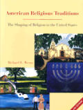 American Religious Traditions The Shaping Of Religion In The United States With Cdrom