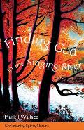 Finding God in Singing River