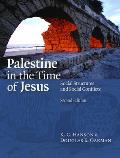 Palestine in the Time of Jesus Social Structures & Social Conflicts