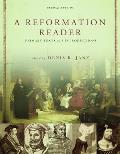 Reformation Reader Primary Texts with Introductions