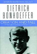 Creation & Fall 3 Dietrich Bonhoeffer W