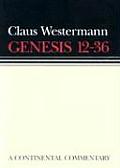 Genesis 12 - 36: Continental Commentaries