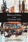 Bible and Ethics in the Christian Life: A New Conversation
