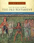 Introducing the Old Testament: Third Edition