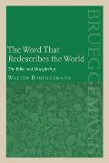 The Word That Redescribes the World: The Bible and Discipleship