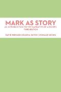 Mark As Story An Introduction To The Narrative Of A Gospel