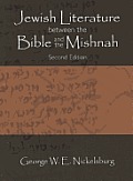 Jewish Literature Between The Bible & The Mishnah