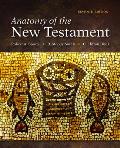 Anatomy of the New Testament: Seventh Edition