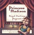 Princess Madison & The Royal Darling Pag