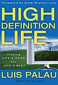High Definition Life Trading Lifes Good