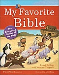My Favorite Bible The Best Loved Stories of the Bible