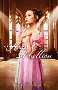 Heart's Rebellion: A Regency Romance