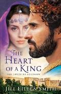 Heart of a King The Loves of Solomon