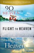 Experiencing Heaven Three True Stories 90 Minutes In Heaven Flight To Heaven My Journey To Heaven