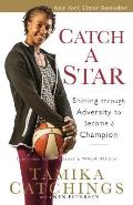 Catch a Star Shining through Adversity to Become a Champion