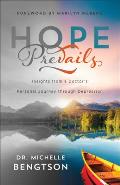 Hope Prevails: Insights from a Doctor's Personal Journey Through Depression