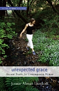 Unexpected Grace: Ancient Truths for Contemporary Women