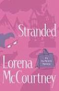 Ivy Malone Mysteries #4: Stranded