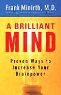 Brilliant Mind Proven Ways to Increase Your Brainpower