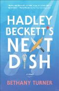 Hadley Becketts Next Dish