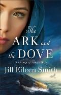 The Ark and the Dove: The Story of Noah's Wife