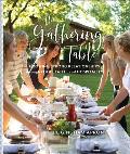 The Gathering Table: Growing Strong Relationships Through Food, Faith, and Hospitality