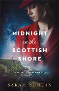 Midnight on the Scottish Shore: A Novel of World War II