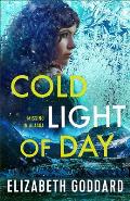 Cold Light of Day Missing in Alaska Book 1
