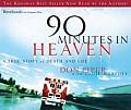 90 Minutes in Heaven A True Story of Life & Death