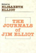 Journals Of Jim Elliot