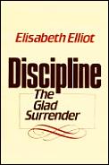 Discipline The Glad Surrender