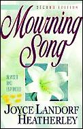Mourning Song Revised & Expanded