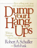 Dump Your Hang Ups Without Dumping The