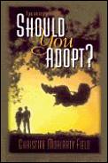 Should You Adopt
