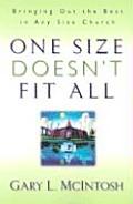 One Size Doesnt Fit All Bringing Out the Best in Any Size Church