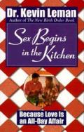 Sex Begins In The Kitchen Because Ther