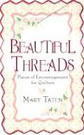 Beautiful Threads Pieces of Encouragement for Quilters