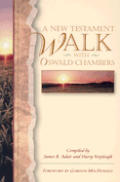 New Testament Walk with Oswald Chambers