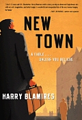 New Town A Fable Unless You Believe