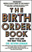 Birth Order Book Why You Are The Way You Are