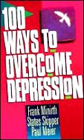 One Hundred Ways to Overcome Depression