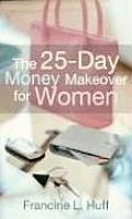 25 Day Money Makeover For Women