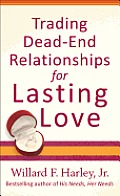 Trading Dead-End Relationships for Lasting Love